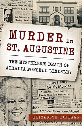 Athalia Ponsell Lindsley Murder in St. Augustine, Florida